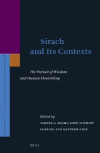 cover of the book Sirach and Its Contexts: The Pursuit of Wisdom and Human Flourishing