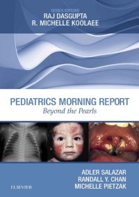 cover of the book Pediatrics Morning Report: Beyond the Pearls