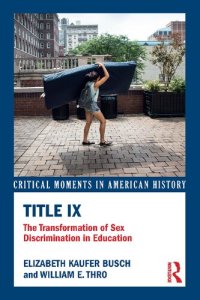 cover of the book Title IX: The Thirty-Seven Words That Changed America