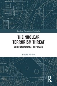 cover of the book The Nuclear Terrorism Threat: An Organisational Approach