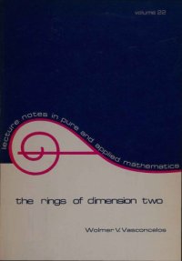 cover of the book The rings of dimension two