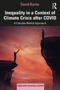 cover of the book Inequality in a Context of Climate Crisis after COVID: A Complex Realist Approach