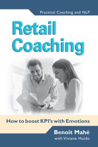 cover of the book Retail Coaching: How to boost KPI's with Emotions