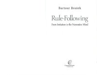 cover of the book Rule-Following: From Imitation to the Normative Mind