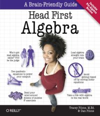 cover of the book Head First Algebra:A Learner’s Guide to Algebra I