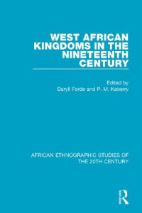 cover of the book West African Kingdoms in the Nineteenth Century