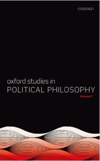 cover of the book Oxford Studies in Political Philosophy Volume 7