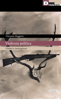 cover of the book Violenza politica. Visioni e immaginario