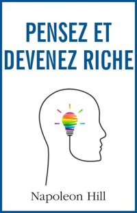 cover of the book Pensez et devenez riche