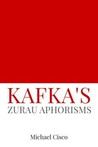 cover of the book Kafka's Zurau Aphorisms