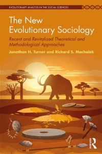 cover of the book The New Evolutionary Sociology: Recent and Revitalized Theoretical and Methodological Approaches