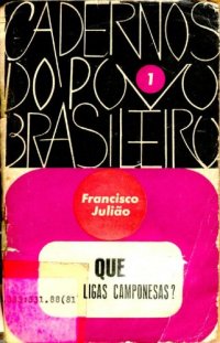 cover of the book Que são as Ligas Camponesas?