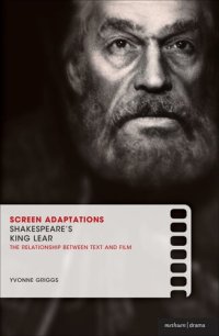 cover of the book Shakespeare's King Lear : a close study of the relationship between text and film