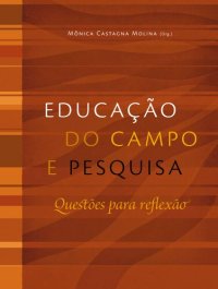 cover of the book Educação do Campo e Pesquisa - Questões para reflexão