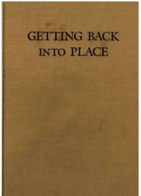 cover of the book Getting back into place: toward a renewed understanding of the place-world