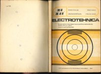 cover of the book Electrotehnica. Manual pentru licee industriale cu profil de electrotehnică, clasele a XI-a și a XII-a, și pentru școli profesionale