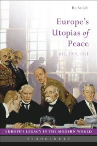 cover of the book Europe's Utopias of Peace: 1815, 1919, 1951