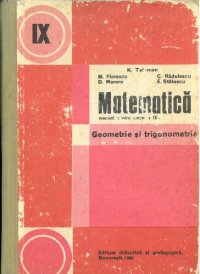 cover of the book Matematică. Geometrie și trigonometrie. Manual pentru clasa a IX-a