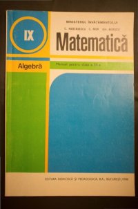 cover of the book Matematică. Algebră. Manual pentru clasa a IX-a