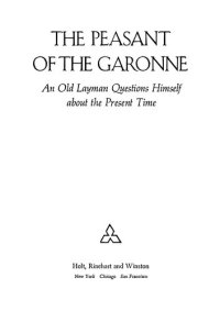 cover of the book Peasant of Garonne - Old Layman Questions Himself about Present Time