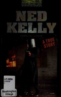 cover of the book Ned Kelly, a True Story