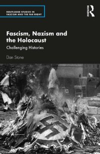 cover of the book Fascism, Nazism and the Holocaust: Challenging Histories