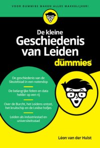 cover of the book De kleine Geschiedenis van Leiden voor Dummies