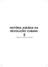 cover of the book História Agrária da Revolução Cubana