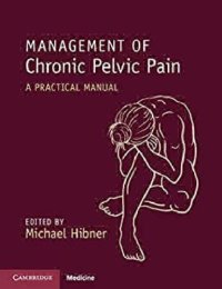 cover of the book Management of Chronic Pelvic Pain: A Practical Manual