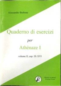 cover of the book Quaderno di esercizi 2. Athenaze I, cap. IX-XVI