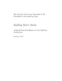 cover of the book Building Better Minds: Artificial General Intelligence via the CogPrime Architecture