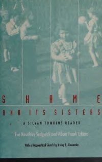 cover of the book Shame and Its Sisters - Silvan Tomkins Reader