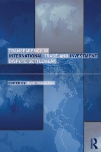 cover of the book Transparency in International Trade and Investment Dispute Settlement