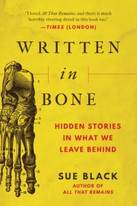 cover of the book Written in Bone: Hidden Stories in What We Leave Behind