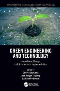 cover of the book Green Engineering and Technology: Innovations, Design, and Architectural Implementation