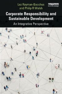 cover of the book Corporate Responsibility and Sustainable Development: An Integrative Perspective