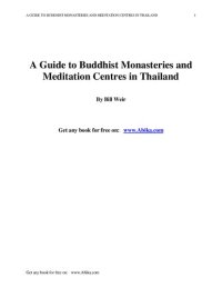 cover of the book A Guide to Buddhist Monasteries and Meditation Centres in Thailand