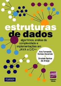 cover of the book Estruturas de Dados: algoritmos, análise da complexidade e implementações em JAVA e C/C++