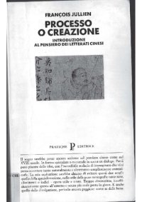 cover of the book Processo o creazione. Introduzione al pensiero dei letterati cinesi