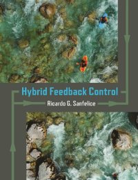 cover of the book Hybrid Feedback Control