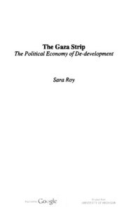 cover of the book The Gaza Strip: The Political Economy of De-development