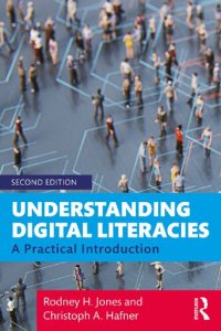 cover of the book Understanding Digital Literacies: A Practical Introduction