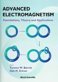 cover of the book Advanced Electromagnetism: Foundations, Theory and Applications