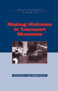 cover of the book Making Histories in Transport Museums