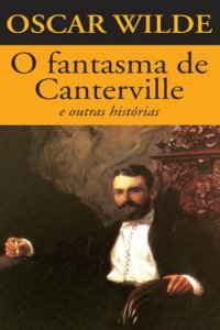 cover of the book O fantasma de Canterville e outras histórias