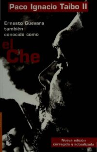 cover of the book Ernesto Guevara, también conocido como el Che