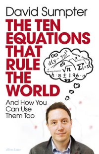 cover of the book The Ten Equations that Rule the World: And How You Can Use Them Too