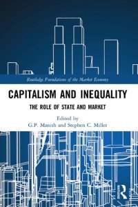 cover of the book Capitalism and Inequality: The Role of State and Market