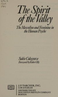 cover of the book Spirit of the Valley: The Masculine and Feminine in the Human Psyche (foreword by Robert Bly)