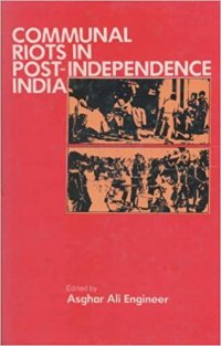 cover of the book Communal riots in post-independence India